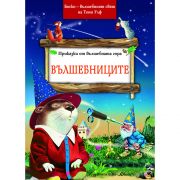 Приказки от вълшебната гора, Вълшебниците